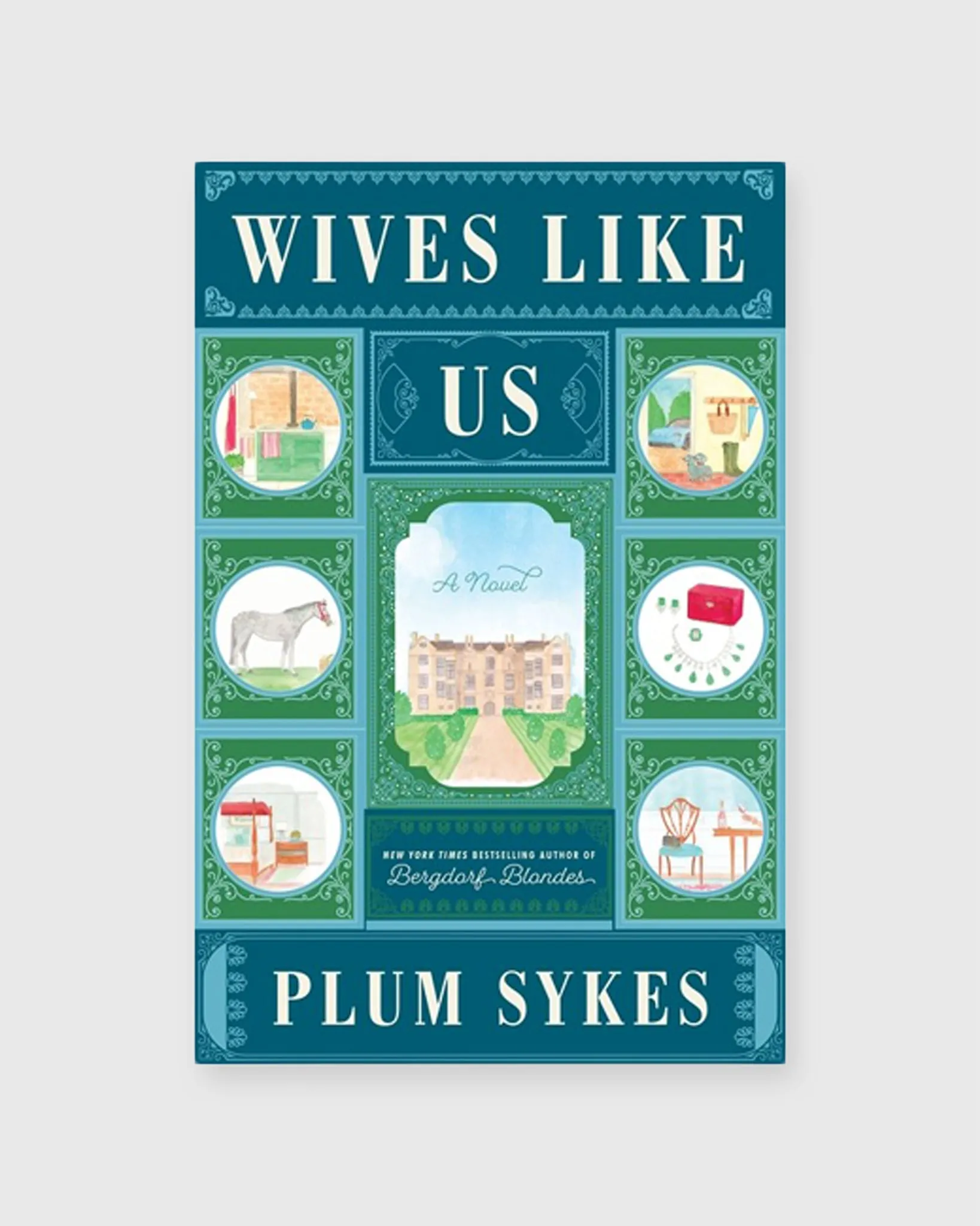 Wives Like Us - Plum Sykes